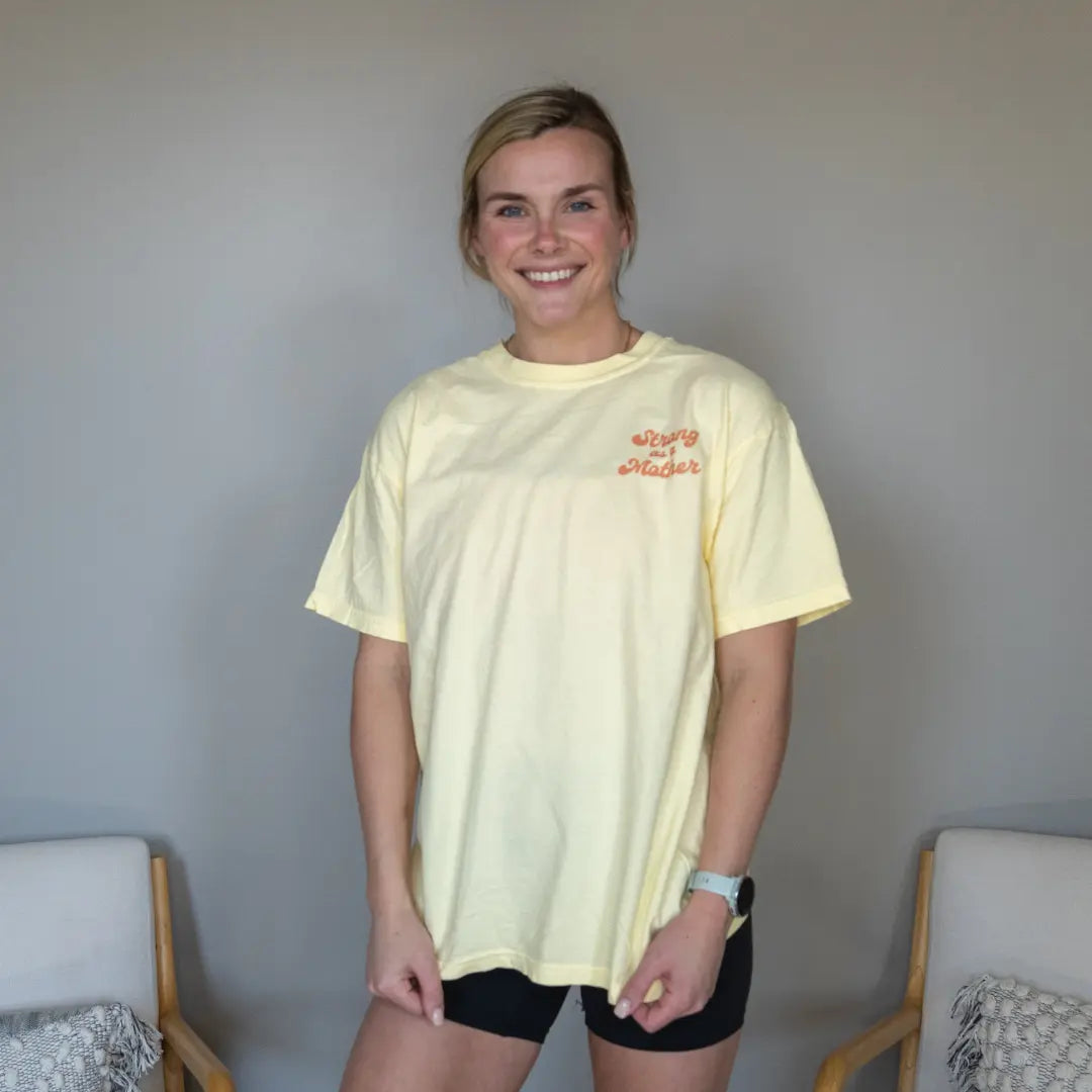 Strong As A Mother SS- BUTTER Kelly Yager