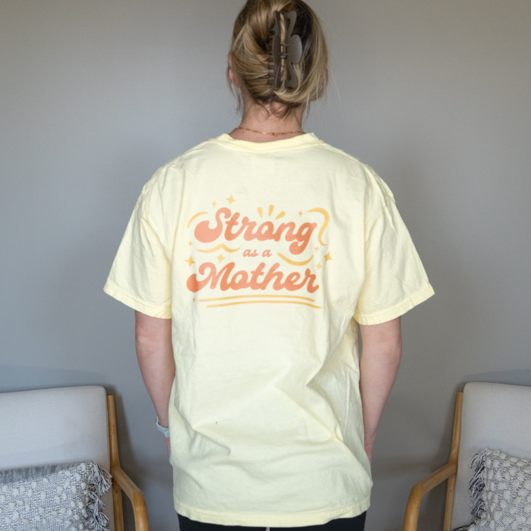 Strong As A Mother SS- BUTTER