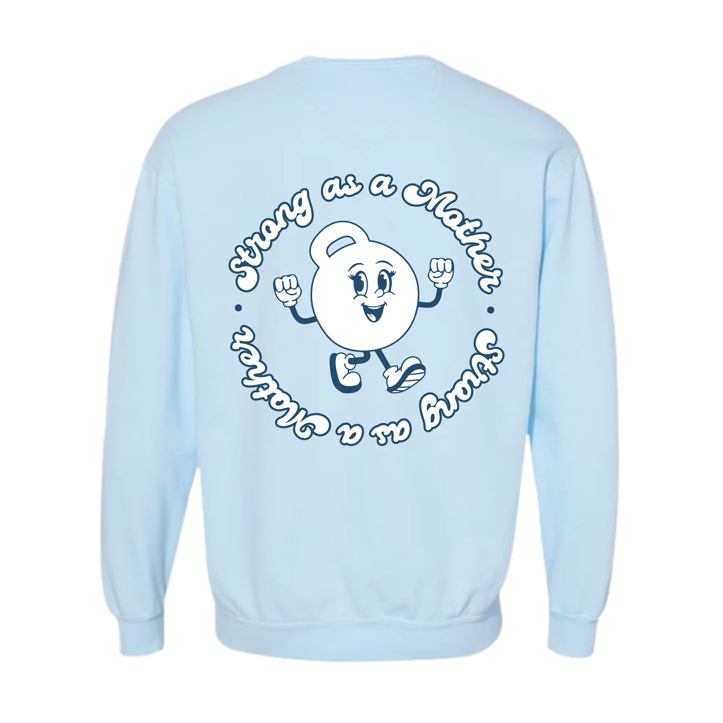 Strong As A Mother KB Crewneck - BLUE Kelly Yager