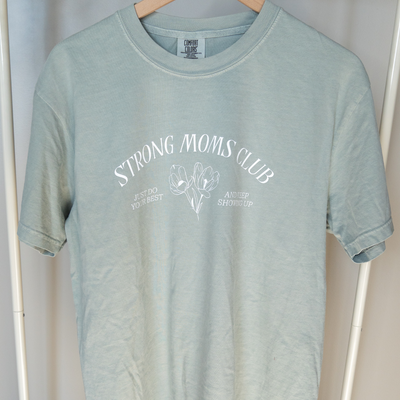 Strong Moms Club Flower T Shirt