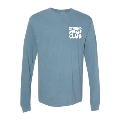 Strong Moms Club Long Sleeve